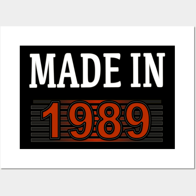 Made in 1989 Wall Art by Yous Sef